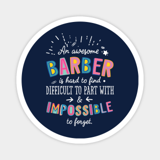 An awesome Barber Gift Idea - Impossible to Forget Quote Magnet